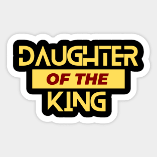 Daughter Of The King Sticker